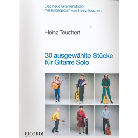 30 AUSGEWÄHLTE STÜCKE FÜR GITARRE SOLO