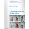 30 AUSGEWÄHLTE STÜCKE FÜR GITARRE SOLO