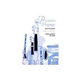 Premier Voyage - Chants populaires du monde