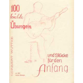 100 leichte Übungen und Stücke für den Anfang