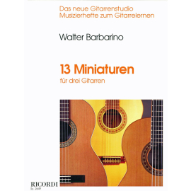 13 Miniaturen für 3 Gitarren