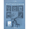La Guitaromanie - 24 pièces pour les...