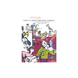 Chants et danses populaires dArménie (collection junior)