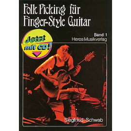 FOLK PICKING FÜR FINGER-STYLE GUITAR Band 1