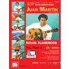 Play Solo Flamenco Guitar With Juan Martin - Volume 2...