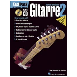 Fast Track: Gitarre 2 (Lehrgang für Ak. oder E-Gitarre)