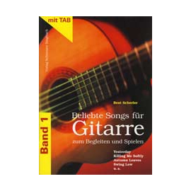 Beliebte Songs für Gitarre, Vol. 1