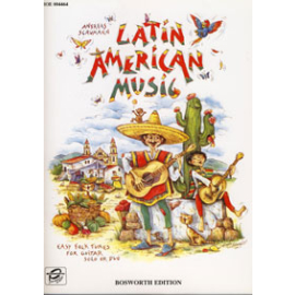 Latin American Music - Easy Folk Tunes for Guitar Solo or Duo