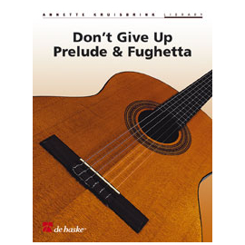 Dont give up, Prélude & Fughetta