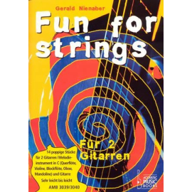 Fun for Strings - 14 poppige Stücke für 2 Git oder Melodieinstr.+Git