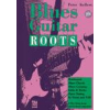 Blues Guitar Roots - Lehr- und Spielbuch mit CD
