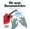 DIE NEUE HARMONIELEHRE I