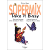 Supermix: Take it easy (leichte Solostücke)