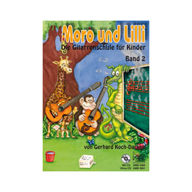 Moro und Lilli - die Gitarrenschule für Kinder, Band 2