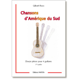 Chansons dAmérique du Sud, Vol.1 (4 guit)