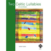 Two Celtic Lullabies