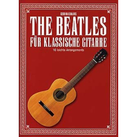 The Beatles, 10 berühmte Songs für klassische Gitarre