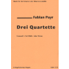 Drei Quartette