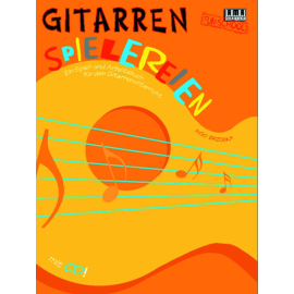 Gitarrenspielereien - Spiel- und Arbeitsbuch für 1-3 Spieler