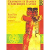 Chansons et danses dAmérique latine Vol.B