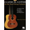 Classical Guitar For The Steel-String Guitarist