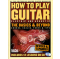 How To Play Guitar