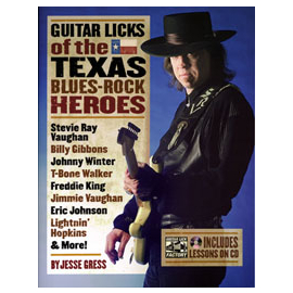 Guitar Licks Of The Texas Blues Rock Heroes