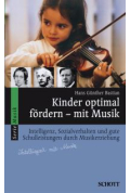 Kinder optimal fördern - mit Musik