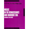 Music in the Renaissance and Baroque