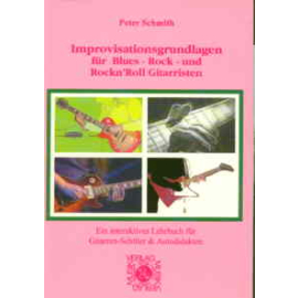Improvisationsgrundlagen für Blues- Rock- und Rockn´Roll