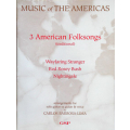 3 American Folksongs (Voc. & Guit)
