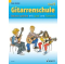 Gitarre spielen mit Spass und Fantasie - Neufassung