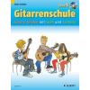 Gitarre spielen mit Spass und Fantasie - Neufassung mit CD