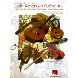 Collection of Latin American Folksongs (for various instruments)