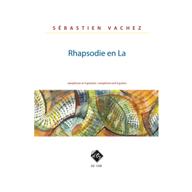 Rhapsodie en La (4 guit et saxophone)