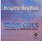 Brigitte Repiton Trois Ciels CD