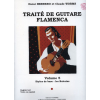 Traité de Guitare Flamenca - vol.5 Styles de base:...