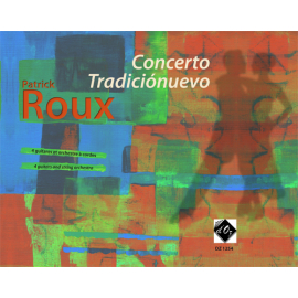 Concerto Tradiciónuevo (4 guit. & orch. à cordes)