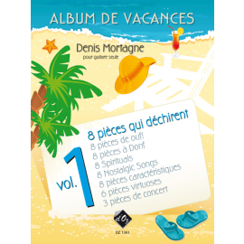 Album de vacances, vol. 1 / 8 pièces qui déchirent