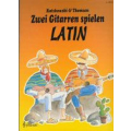 Zwei Gitarren spielen Latin (leicht)