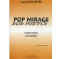 Pop Mirage