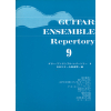 Guitar Ensemble Repertory 9