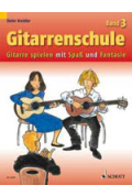 Gitarre spielen mit Spass und Fantasie - Vol.3