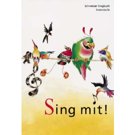 Sing mit (Liedersammlung Unterstufe)