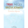 Trois pièces brésiliennes (viol & guit)