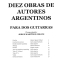 Diez obras de autores Argentinos