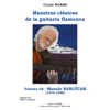 Maestros clasicos de la guitarra flamenca Vol.4B : Manolo...