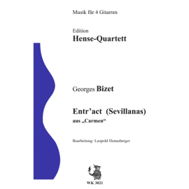 Entr`act (Sevillanas) aus Carmen (Edition Hense-Quartett)