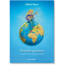 Planète guitare - 36 pièces de musiques du monde