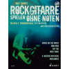 Rockgitarre spielen ohne Noten (mit CD)